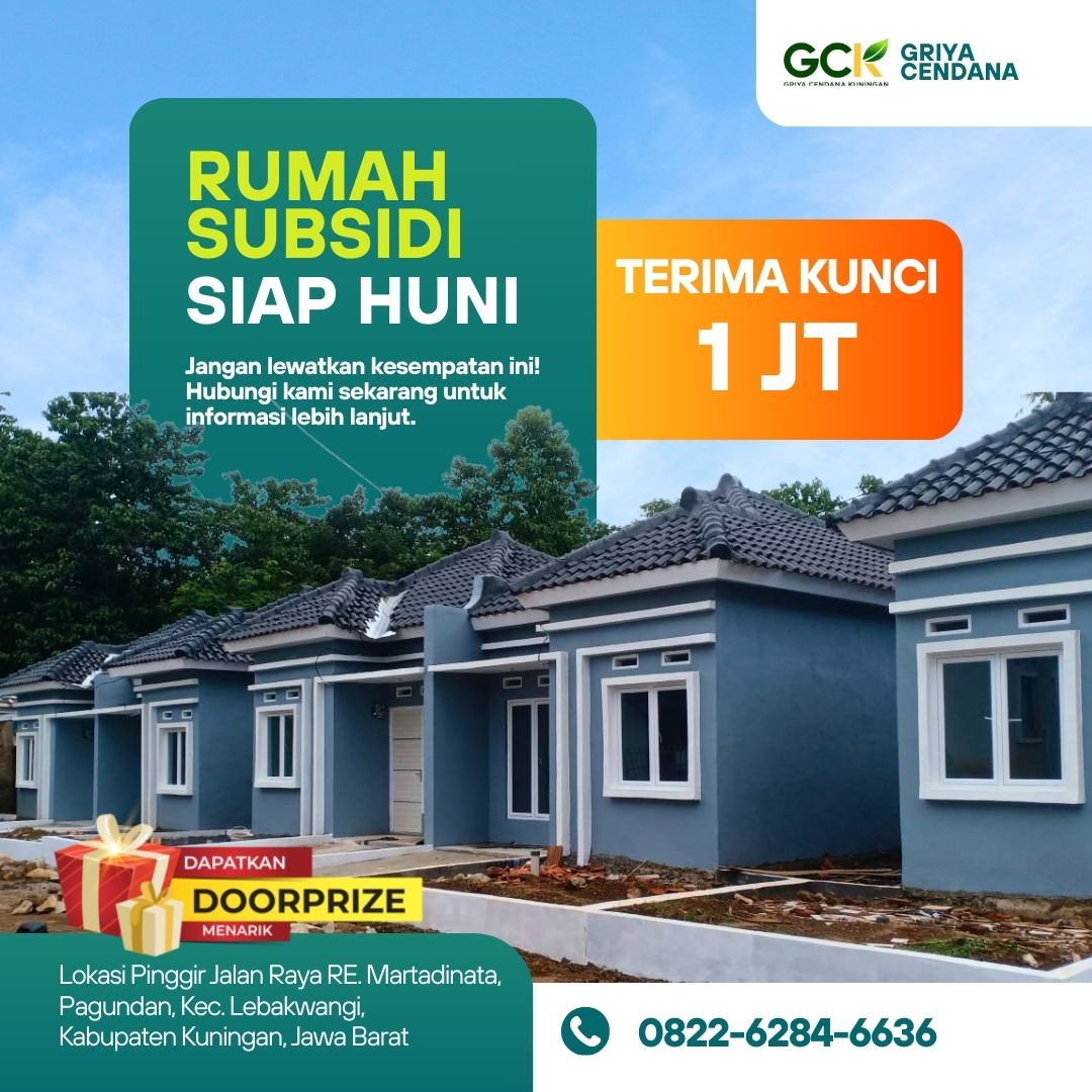 Rumah Subsidi Kuningan Lokasi Pinggir Jalan Raya Dengan Uang Muka 1 Juta Bersih