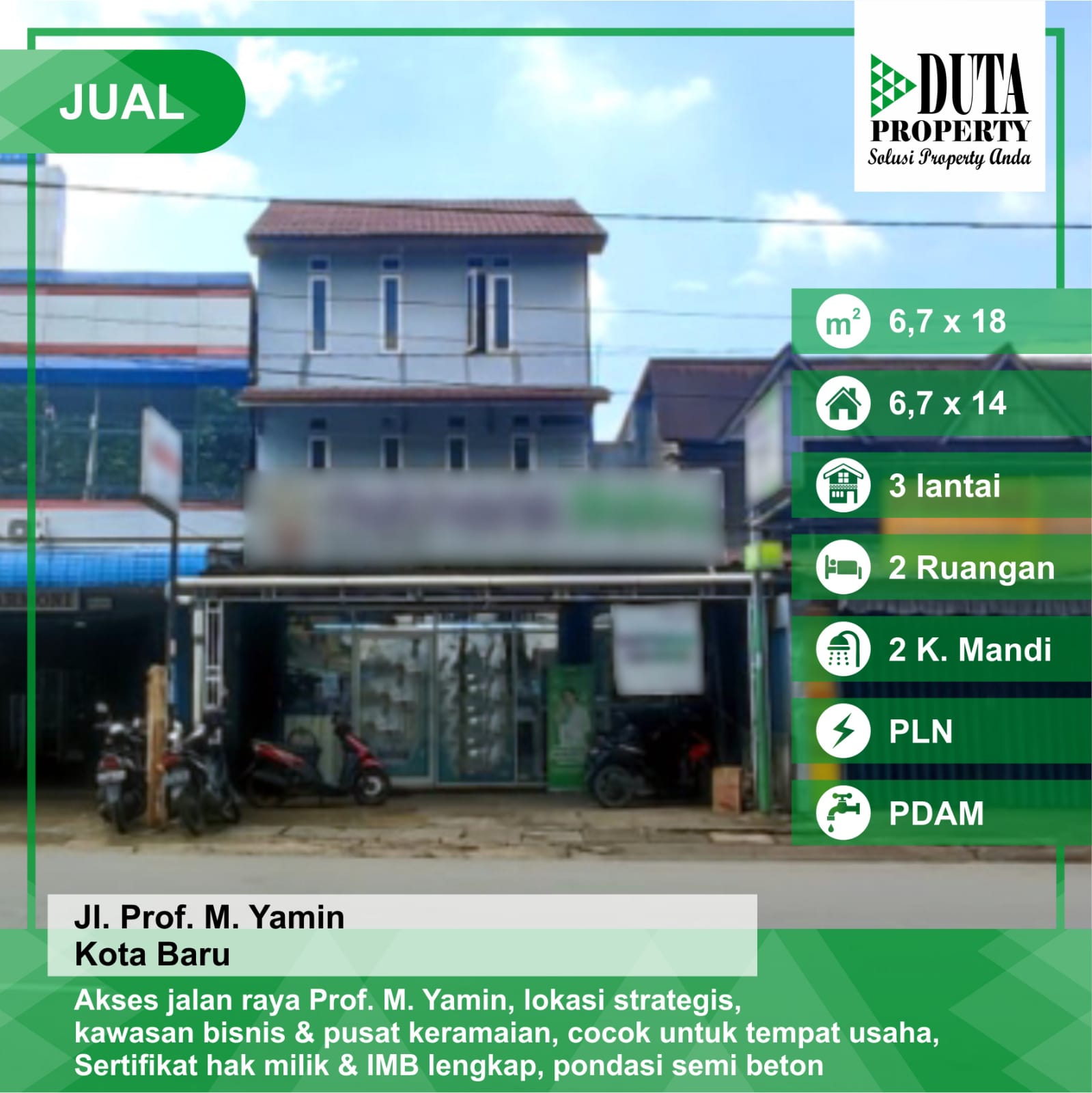 Dijual Ruko Siap Pakai Jl. Prof M Yamin - Pontianak Selatan